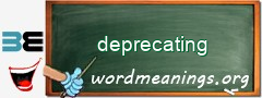WordMeaning blackboard for deprecating